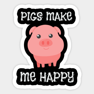 Adorable Pigs Make Me Happy Cute Piglet Pig Girl Sticker